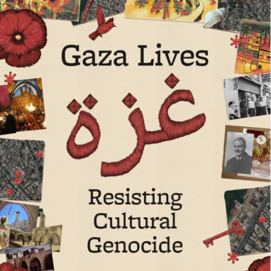 Gaza- Resisting Cultural Genocide